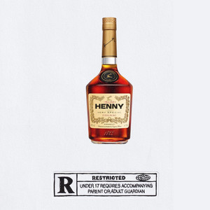 Henny (Explicit)