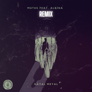 Hayal Meyal (Selcuk Sahin Remix)