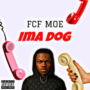 Ima dog (Remix|Explicit)