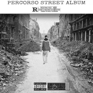 PERCORSO STREET ALBUM (2022) [Explicit]