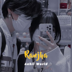 Ranjha (Slowed and Reverb)