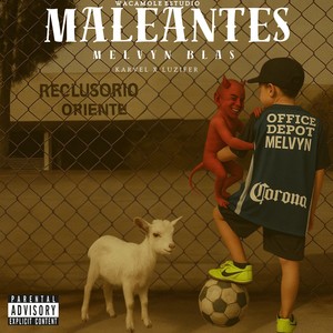 Maleantes (Explicit)