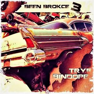 Been Brokce 3 (Explicit)