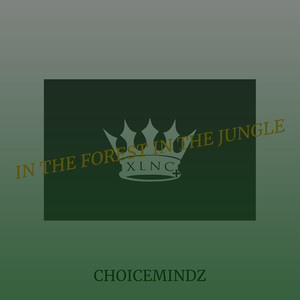 In the Forest in the Jungle (Explicit)