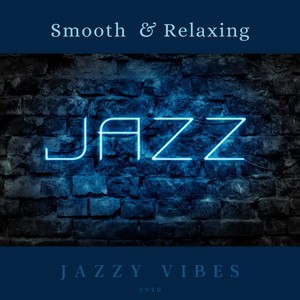 |smooth & Relaxing