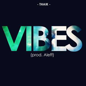 Vibes (Explicit)