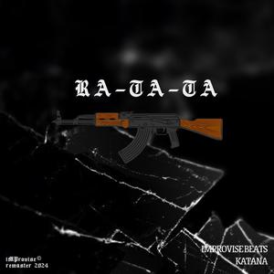 Ra-ta-ta (feat. Katana) [Explicit]