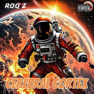 Cerebral Cortex (feat. Beats By Nar) [Explicit]