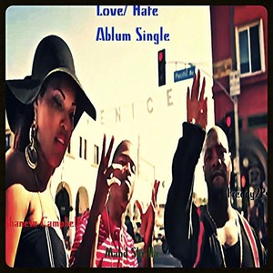 Love Hate (feat. Mahd Skrilla & Shanese Campbell) - Single