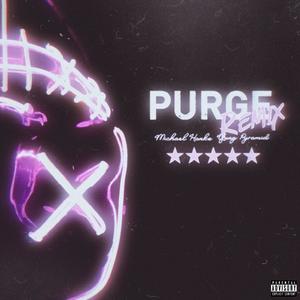 Purge (feat. Yung Pyramid) [Alixoon Remix] [Explicit]