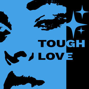 Tough Love (Explicit)