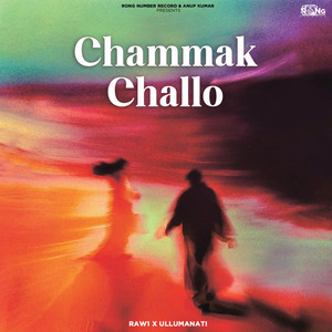 Chammak Challo