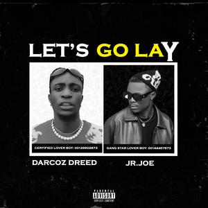 Let Go Lay (Darcoz Drede Remix)