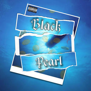 BLACK PEARL (Explicit)