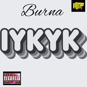 Iykyk (Explicit)