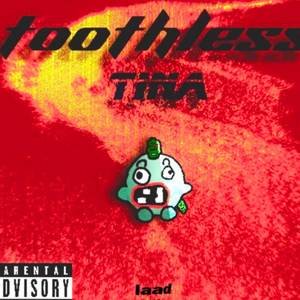 Toothless T*na (Explicit)
