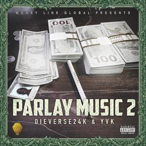 Parlay Music 2 (Explicit)