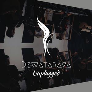 Dewataraya (Unplugged) (Unplugged)