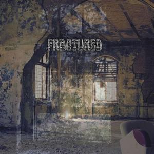 fractured (feat. Angel Cutlass) [Explicit]