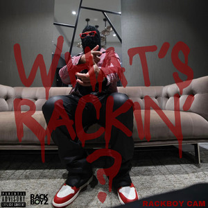 What's Rackin' ? (Explicit)