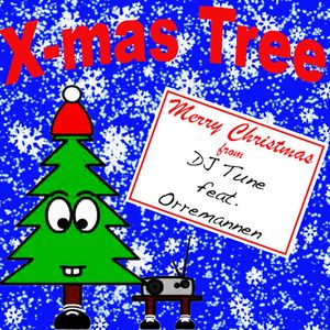 X-Mas Tree (feat. Orremannen)