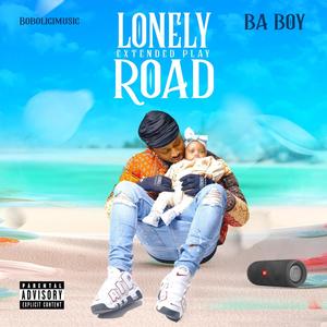 Lonely Road (Explicit)