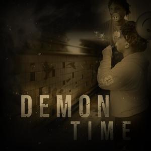 Demon Time (Explicit)