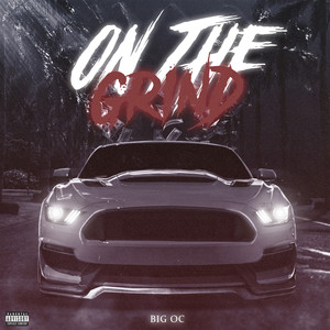 On The Grind (Explicit)