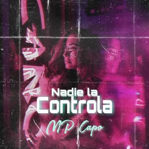 Nadie la controla