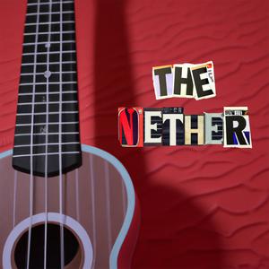 The Nether (Radio Edit)