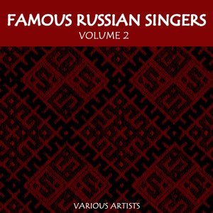 Famous Russian Singers, Vol. 2