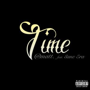 Time (feat. $ane Era) [Explicit]