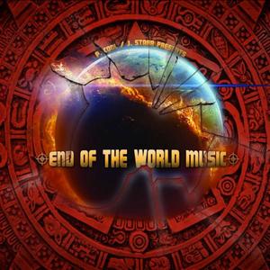 End of the World Music (Explicit)