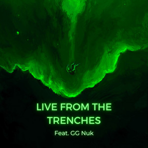 Live From The Trenches (Explicit)