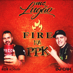 Fire na Ppk (Explicit)