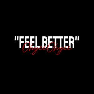 Feel Better (Explicit)