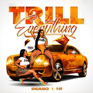 Trill Everythang (Explicit)