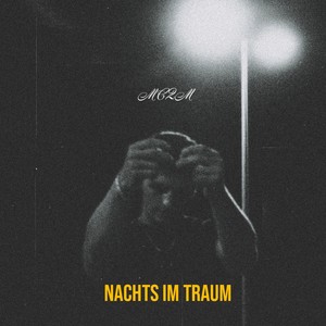 Nachts im Traum