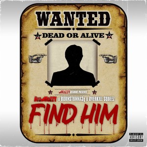 Find Him (Explicit)