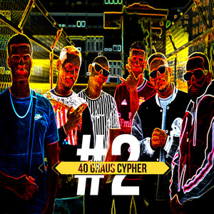 40 Graus Cypher#2 (Explicit)