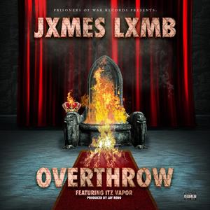 Overthrow (feat. Itz Vapor) [Explicit]