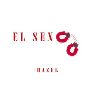El Sexo (Explicit)