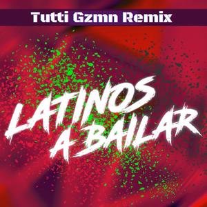 Latinos a bailar (Remix)