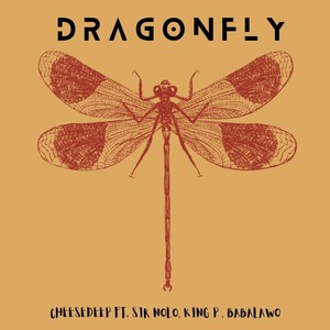 Dragonfly (feat. Sir Nolo, King P & Babalawo)