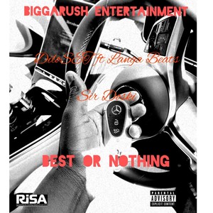 Best or Nothing (Explicit)