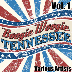 Boogie Woogie Tennessee Volume 1