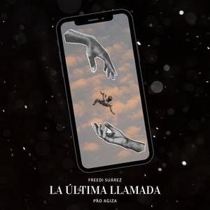 La Última Llamada (feat. Pao Agiza)