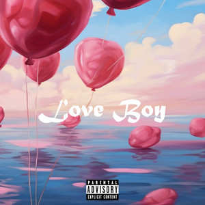 Lover Boy (Explicit)