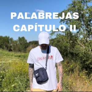 PALABREJAS (CAPÍTULO 2) (Explicit)