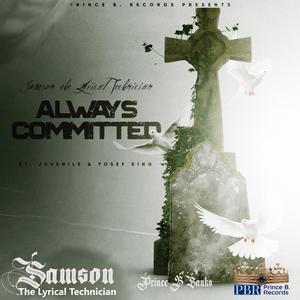 Always Committed (feat. Juvenile & Yosef King)